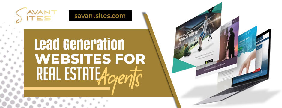 Essential Features Of High-Converting Lead Generation Websites For Real Estate Agents